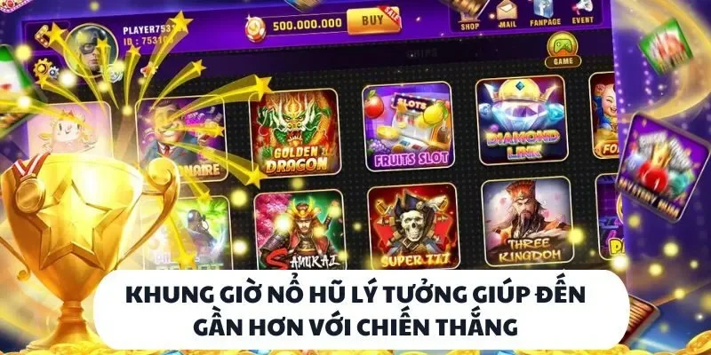 Khung Giờ Nổ Hũ NoHu90: Bí Kíp Chinh Phục Thưởng Lớn 2 Khung giờ nổ hũ lý tưởng giúp đến gần hơn với chiến thắng