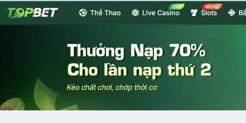 TOPBET - Nhà Cái Uy Tín, Nhận Jackpot Hàng Tỷ Đồng 4 Chương trình thưởng nạp lại lên tới 70% tại TOPBET